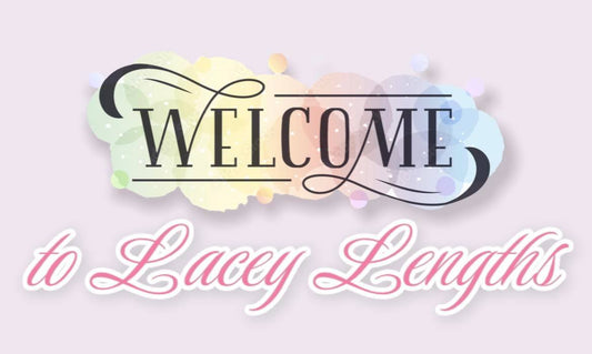 Welcome to Lacey Lengths SHOPIFY store!